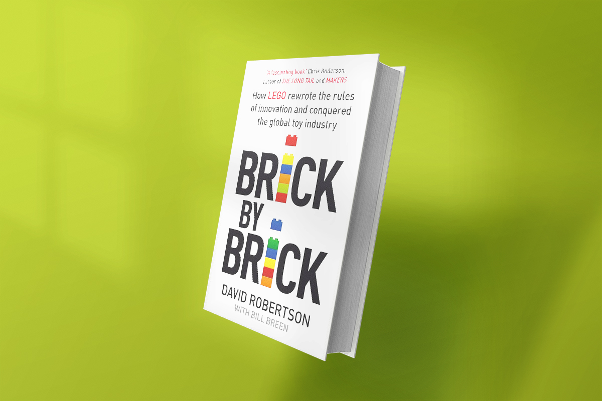 Brick by Brick: How LEGO Rewrote the Rules of Innovation and Conquered the Global Toy Industry