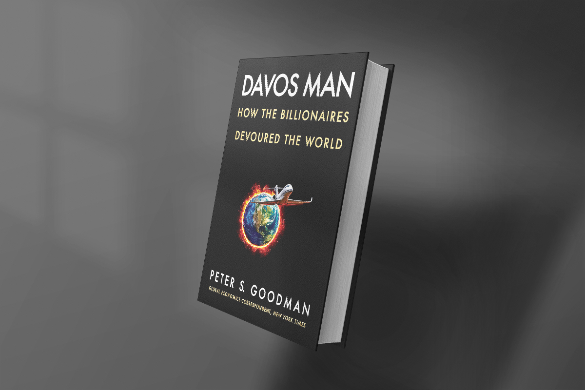 Davos Man: How the Billionaires Devoured the World